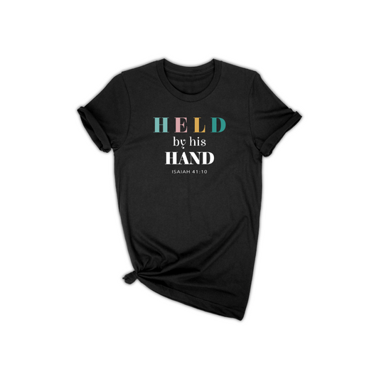 Held by His Hand T-shirt
